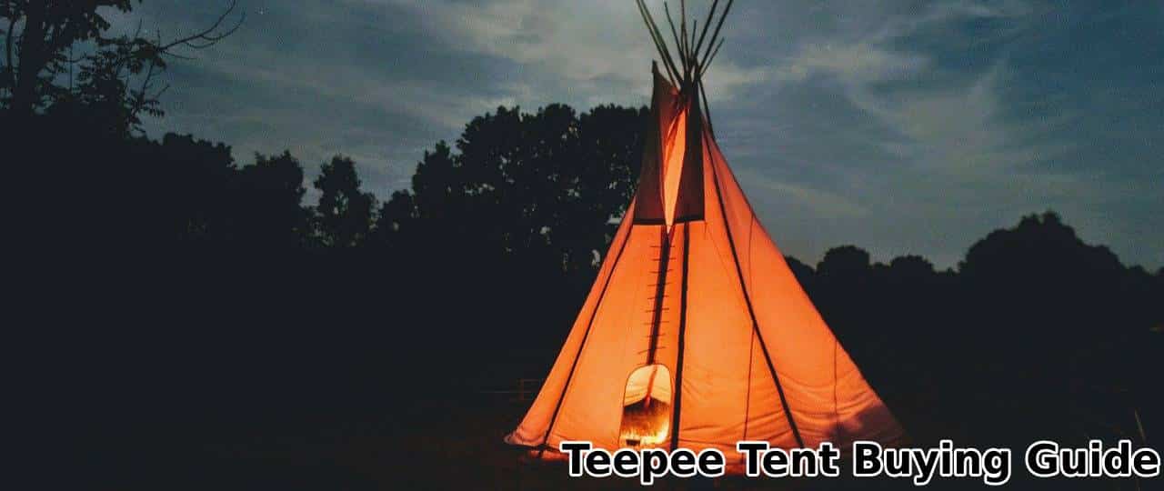 Best Teepee Tents